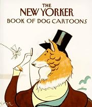 "The New Yorker" Book of Dog Cartoons