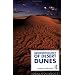 The Geomorphology of Desert Dunes (Routledge Physical Environment Series)