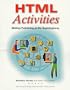 Html Activities: Webtop Publishing on the Superhighway (Computer Applications)