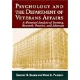 Psychology And the Department of Veterans Affairs: A Historical Anaysis of Training, Research, Practice, and Advocacy