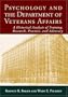 Psychology And the Department of Veterans Affairs: A Historical Anaysis of Training, Research, Practice, and Advocacy