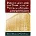 Psychology And the Department of Veterans Affairs: A Historical Anaysis of Training, Research, Practice, and Advocacy