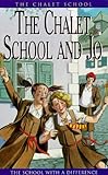The Chalet School: 2 Books in 1: Rivals of the Chalet School / Eustacia of the Chalet School (The Chalet School)