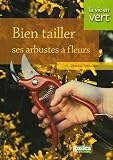 Bien tailler ses arbustes � fleurs