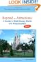 Beyond the Attractions: A Guide to Walt Disney World with Preschoolers (2010)