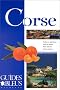 Guide Bleu : Corse