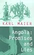 Angola: Promises and Lies