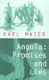 Angola:  Promises and Lies