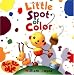 Books : Rolie Polie Olie Board Book: Little Spot of Color (Rolie Polie Olie)