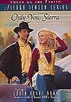 Only You, Sierra (Sierra Jensen Series)