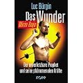 Das Wunder - Mirin Dajo : Der unverletzbare Prophet und seine ph�nomenalen Kr�fte