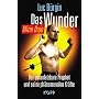 Das Wunder - Mirin Dajo : Der unverletzbare Prophet und seine ph�nomenalen Kr�fte