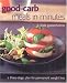 Good-carb Meals in Minutes: A Three-stage Plan to Permanent Weight Loss by Linda Gassenheimer