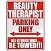  BEAUTY THERAPIST PARKING ONLY  PARKING SIGN OCCUPATIONS