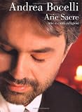 Andrea Bocelli - Arie Sacre: (Sacred Arias) Arie e canti religiosi (Popular Matching Folios)