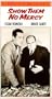 Show Them No Mercy [VHS]