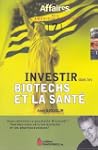 Investir.. Biotechs Et La Sante #7