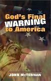 God's Final Warning to America