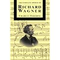 The Complete Operas of Richard Wagner (The Complete Opera Series) book cover
