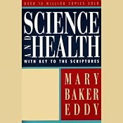 Science and Health with Key to the Scriptures | [Mary Baker Eddy]