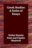 Greek Studies: A Series of Essays