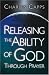 Releasing the Ability of God Through Prayer