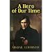 A Hero of Our Time (Dover Books on Literature & Drama)