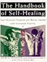 The Handbook of Self-Healing: Your Personal Program for Better Health and Increased Vitality (Arkana)