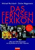 Das Fernsehlexikon. Alles �ber 7000 Sendungen von Ally McBeal bis zur ZDF Hitparade