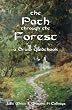 The Path Through the Forest: A Druid Guidebook