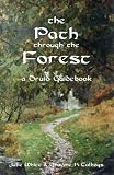 The Path Through the Forest: A Druid Guidebook