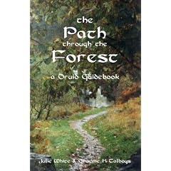 The Path Through the Forest: A Druid Guidebook