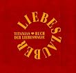 Liebeszauber. Titanias Buch der Liebesmagie