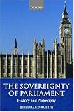 The Sovereignty of Parliament: History and Philosophy