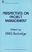 <STRONG>Perspectives</STRONG> <STRONG>on</STRONG> <STRONG>Project</STRONG> <STRONG>Management</STRONG> <STRONG>(I</STRONG> <STRONG>E</STRONG> <STRONG>E</STRONG> <STRONG>Management</STRONG> <STRONG>of</STRONG> <STRONG>Technology</STRONG> <STRONG>Series)</STRONG>