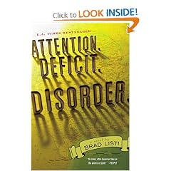 Attention. Deficit. Disorder.: A Novel