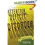 Attention. Deficit. Disorder.: A Novel