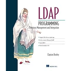 LDAP Programming: Directory Management and Integration