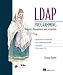 LDAP Programming: Directory Management and Integration