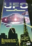 UFO and Paranormal Phenomena: Encounters of the Fifth Kind, Part 2