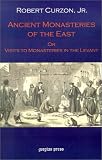 Ancient Monasteries of the East: Or the Monasteries of the Levant image