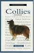 A New Owner's Guide to Collies (New Owner's Guide To...)