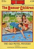 The Old Motel Mystery (Boxcar Children Mysteries)