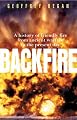 Backfire: A History of Friendly Fire from Ancient Warfare to the Present Day