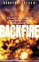 Backfire: A History of Friendly Fire from Ancient Warfare to the Present Day