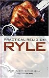 Practical Religion (Living Classics for Today)
