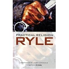 Practical Religion (Living Classics for Today)
