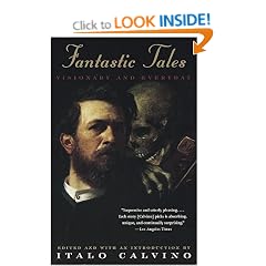 Fantastic Tales: Visionary and Everyday