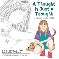 A Thought Is Just A Thought: A Story of Living with OCD