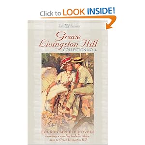 The Finding of Jasper Holt; the Mystery of Mary; and Phoebe Deane (Livingston Hill Collection... by Grace Livingston Hill and Isabella Alden